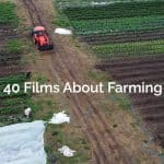 Film still from trailer for Depth of Field: Films About Farming. Caption reads "40 Films About Farming"