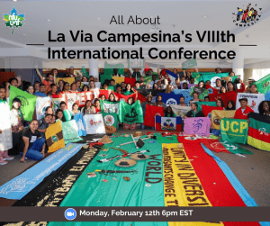 Webinar: All About La Via Campesina’s VIIIth International Conference in Bogotá, Colombia