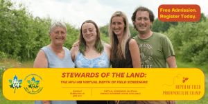 Stewards of the Land: The NFU-NB Virtual Depth of Field Screening (Online)