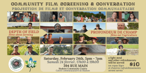 Films sur l’agriculture : Projection et conversation communautaires (Hudson, QC)