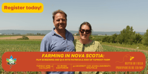 Farming in Nova Scotia: A Celebration of Local Food & Farmers (Wolfville, NS)