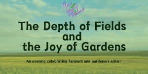New Grocery Movement Presents: Depth of Field and the Joy of Gardens (Edmonton, AB)